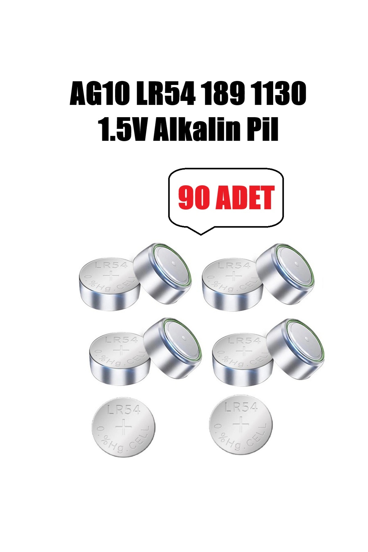 90 Adet AG10 1131 SG10 389 189 LR54 Düğme Pil Hesap Makinesi/Terazi/Saat/Oyuncak/Garaj Yuvarlak Pil