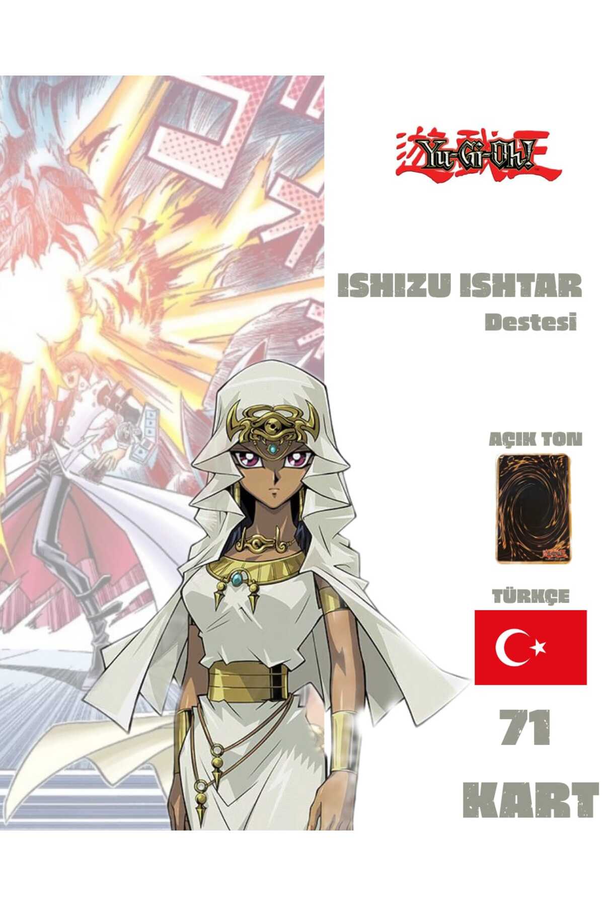 Cakmak Oyun Dukkani YuGiOh! Türkçe İshizu İshtar Destesi 71 Yugioh