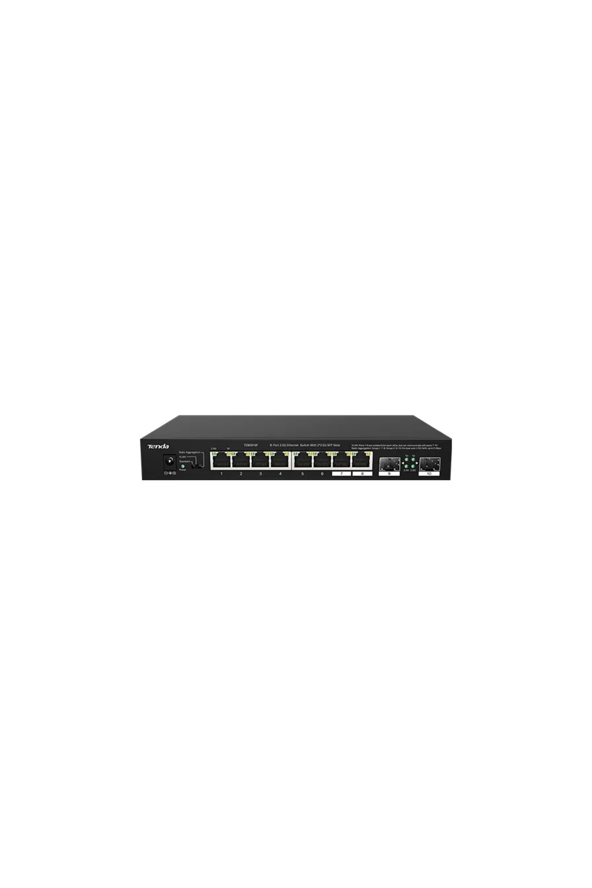 Tenda TEM2010F 8 PORT 10/100/1000/2.5G 2 X SFP YONETILEBILIR DESKTOP SWITCH