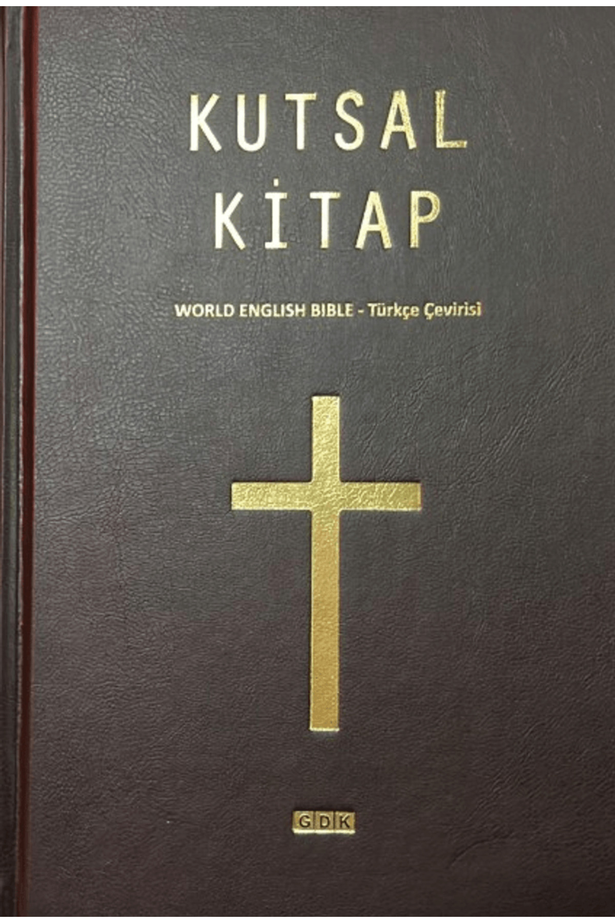 Gdk Yayınları Kutsal Kitap (World English Bible - Türkçe Çevirisi