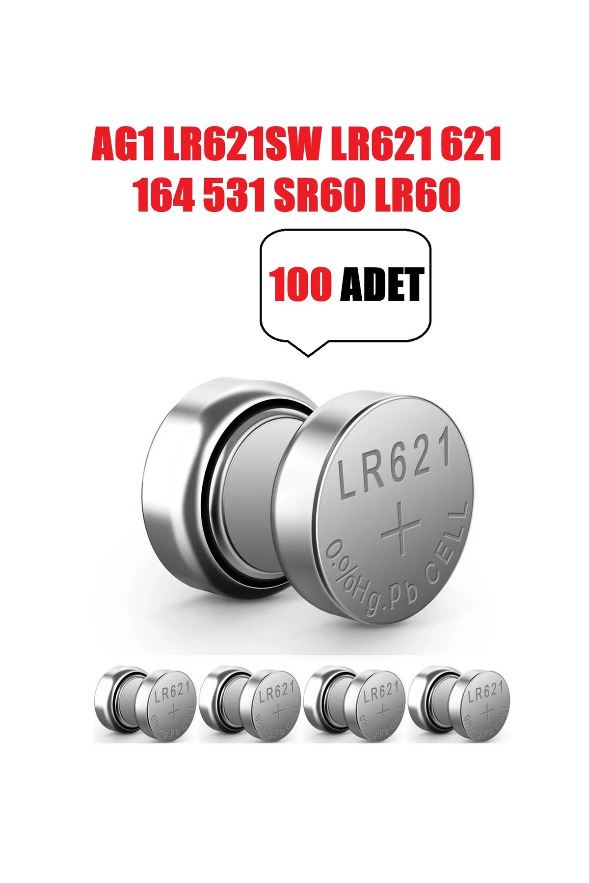 100 Adet AG1 364 LR621SW AG1 LR621 621 164 531 LR60 1.5V Düğme Pil Saat Oyuncak Hesap Makinesi Pili