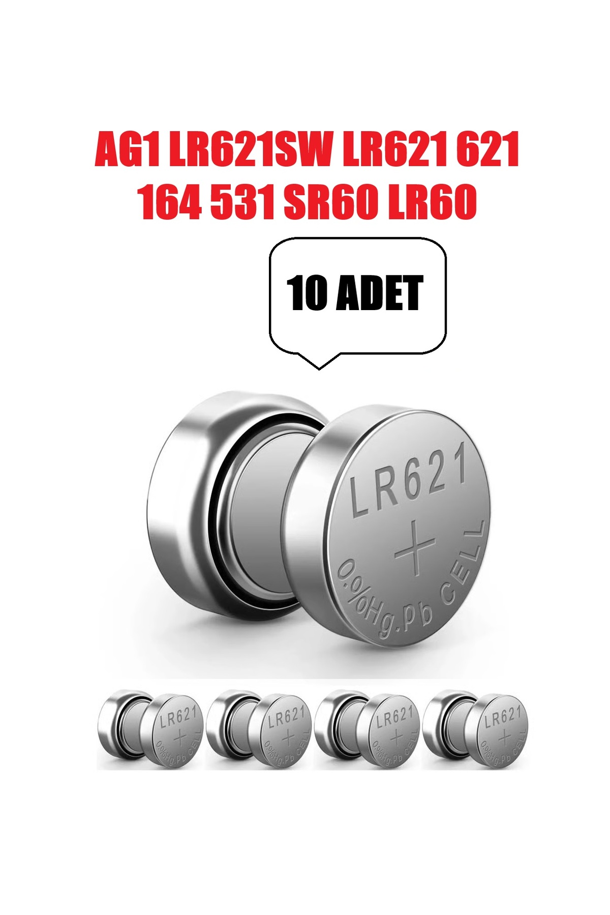 10 Adet AG1 364 LR621SW AG1 LR621 621 164 531 LR60 1.5V Düğme Pil Saat Oyuncak Hesap Makinesi Pili
