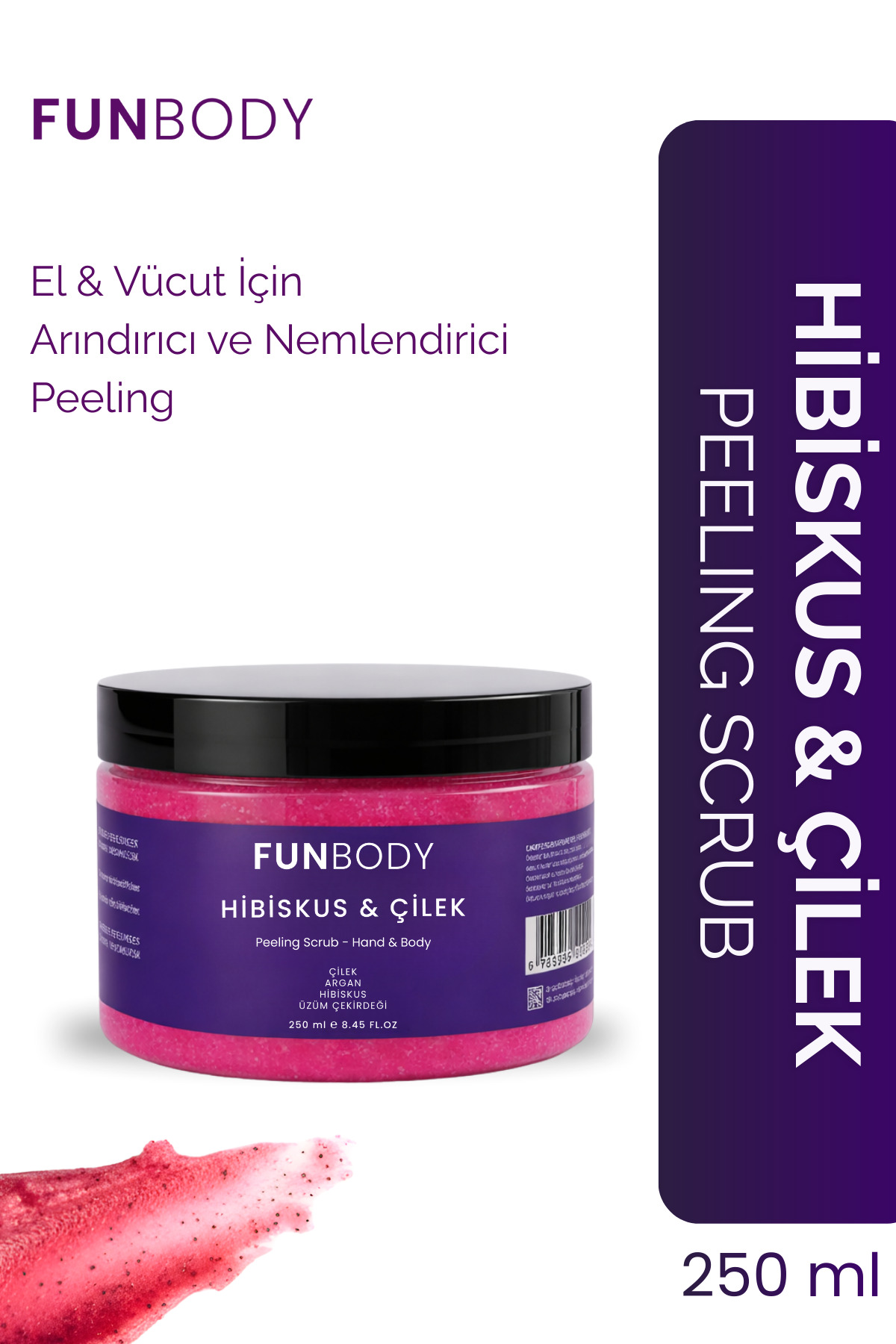 FUNBODY Scrup Body & Hand Peeling 250 Ml Hibiskus Çilek Aromalı — :::SCR