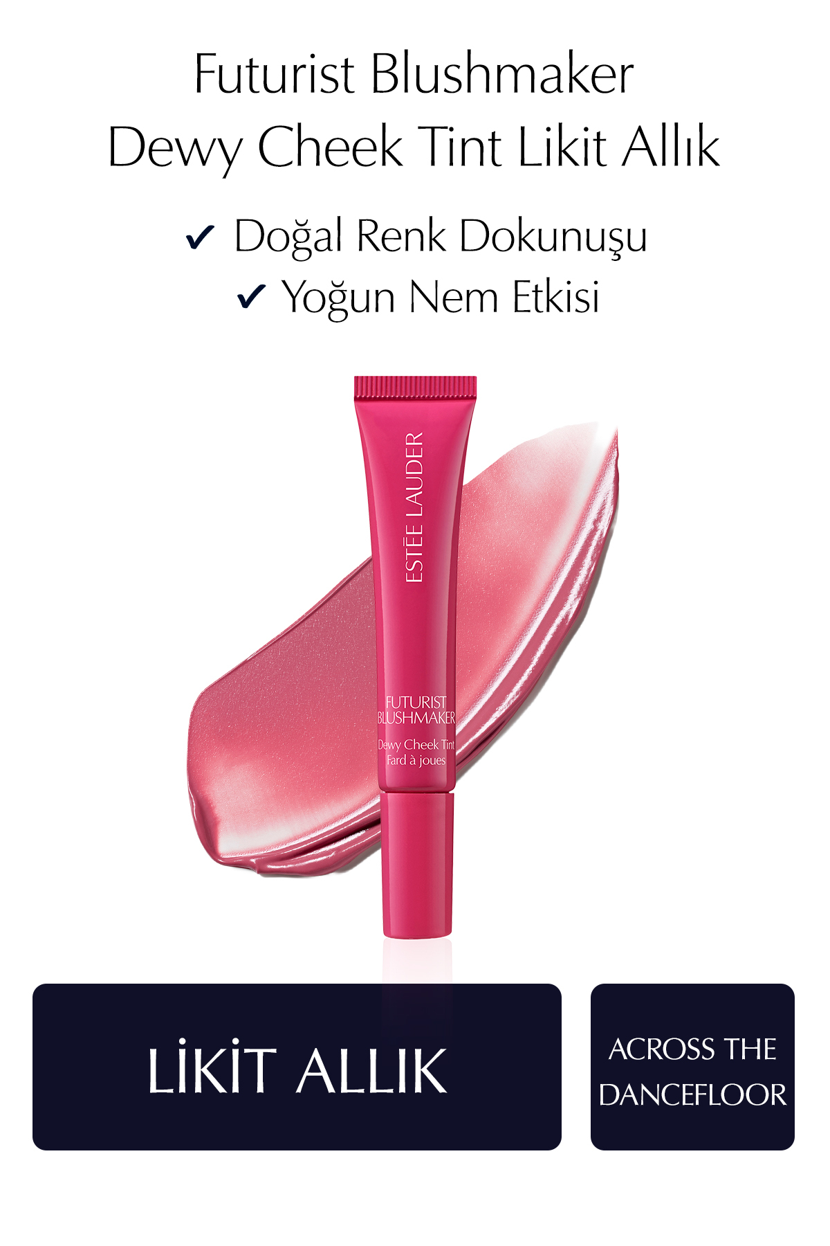 Estee Lauder Futurist Blushmaker Dewy Cheek Tint Likit Allık - Renk: Across the Dance Floor — صورتی 138019