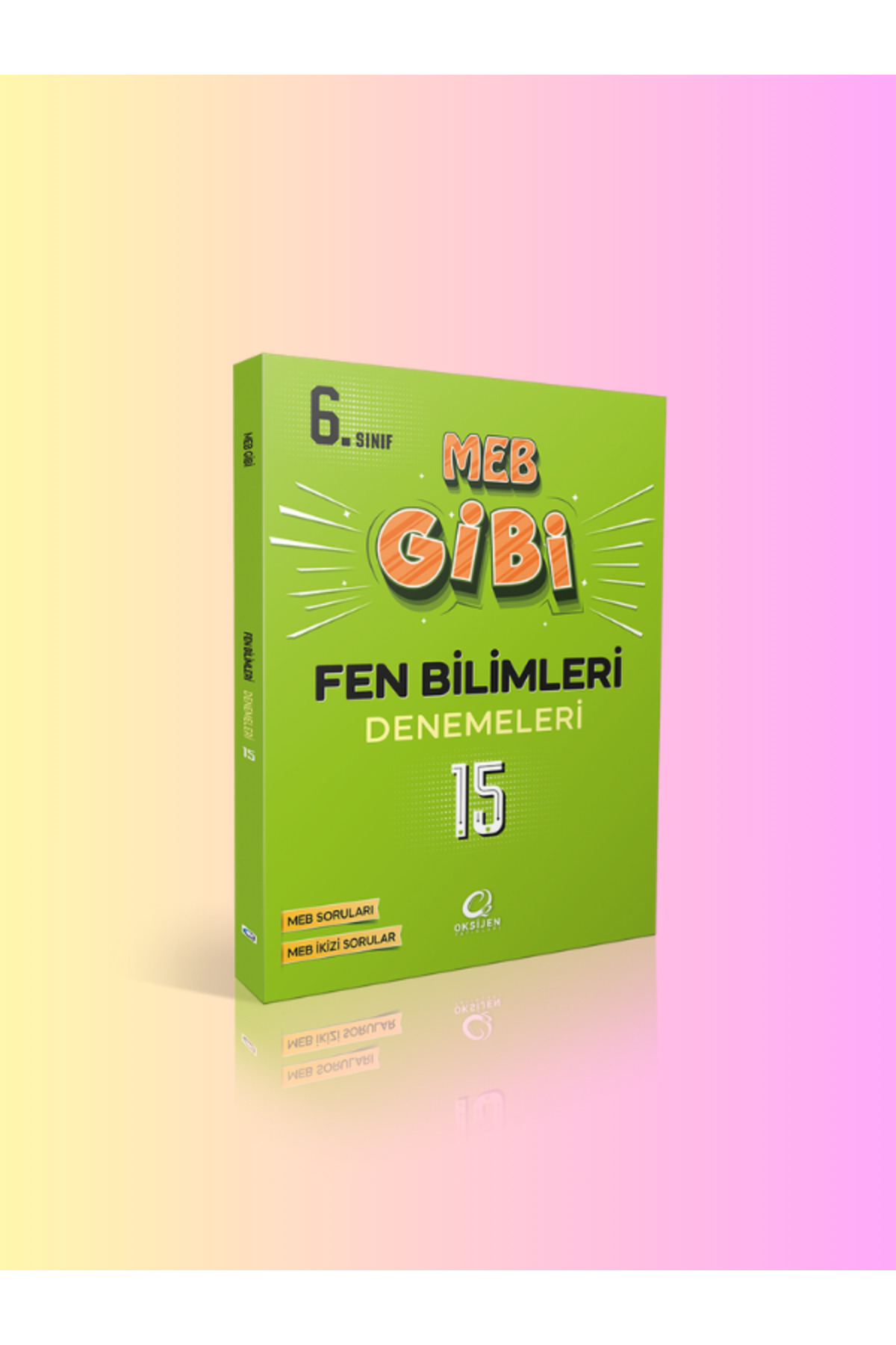 Oksijen Yayınları 6.Sınıf Fen Bilimleri Meb Gibi Branş Denemesi