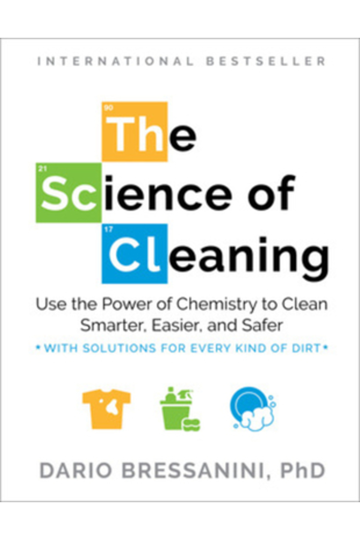 Clean Science Items Experiment The Science of Cleaning: Use the Power of Chemistry to Clean ...