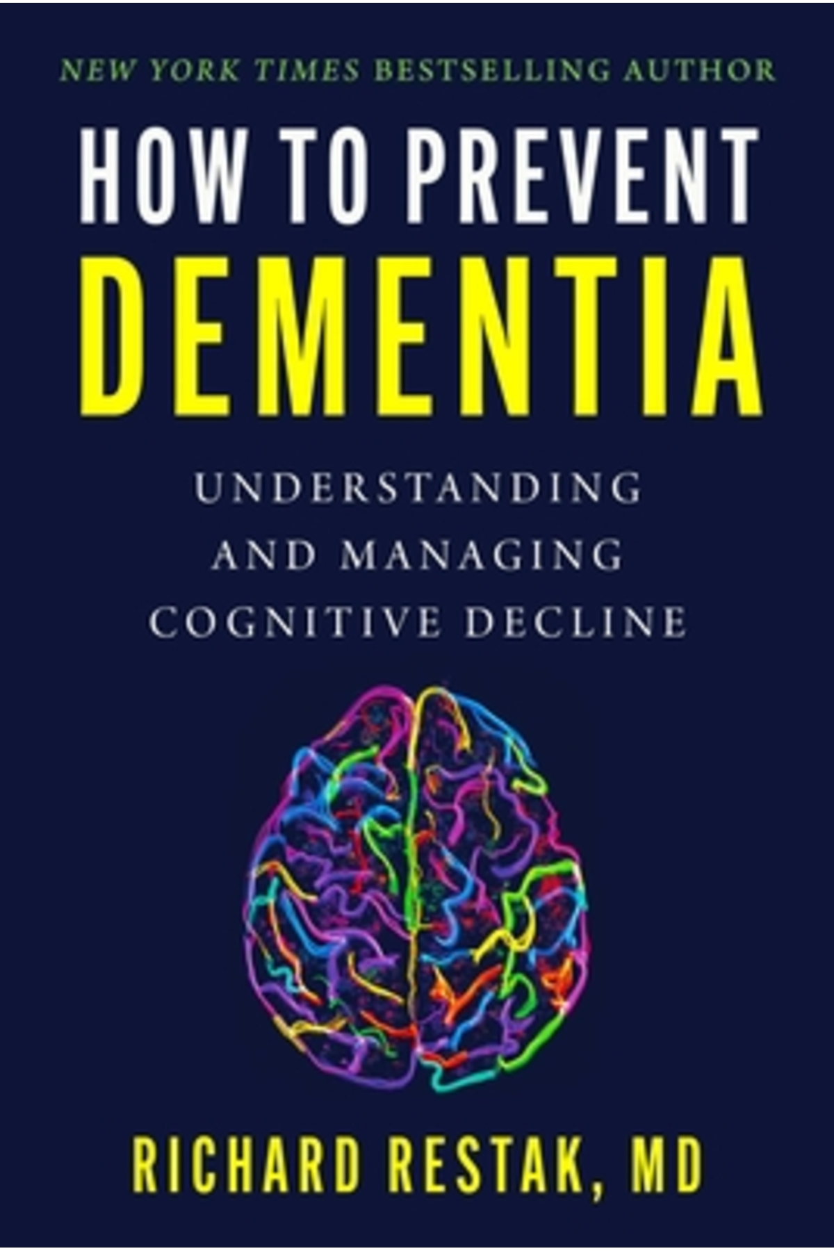 Skyhorse Pub How to Prevent Dementia: Understanding and Managing ...