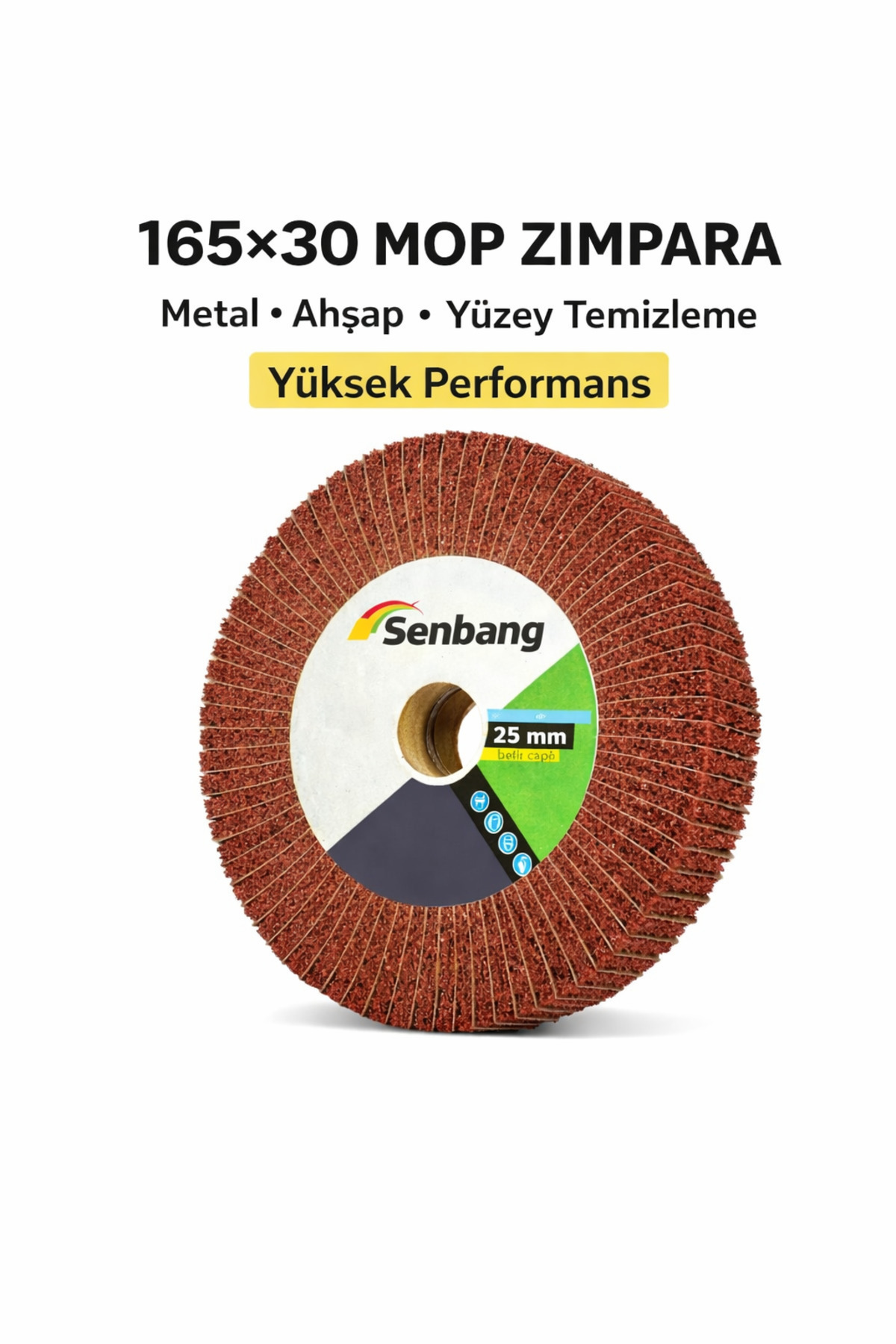 SENBANG 165x30 Mop Zımpara Mop Disk Metal Ahşap Yüzeyler İçin