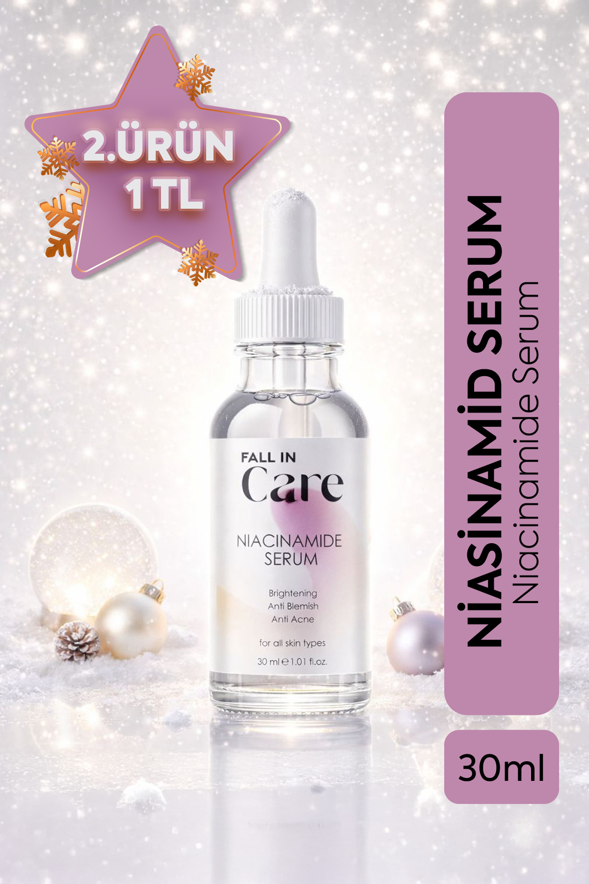 FALL IN CARE Niacinamide Serum, Siyah Nokta ve Sivilce Karşıtı, Gözenek Sıkılaştırıcı Cilt Bakım Serumu, 30ml — FICNS01