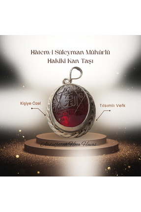 Abdulfettah Kadim Mirasın Sembolü: Hâtem-i Süleyman ve Doğal Kan Taşı