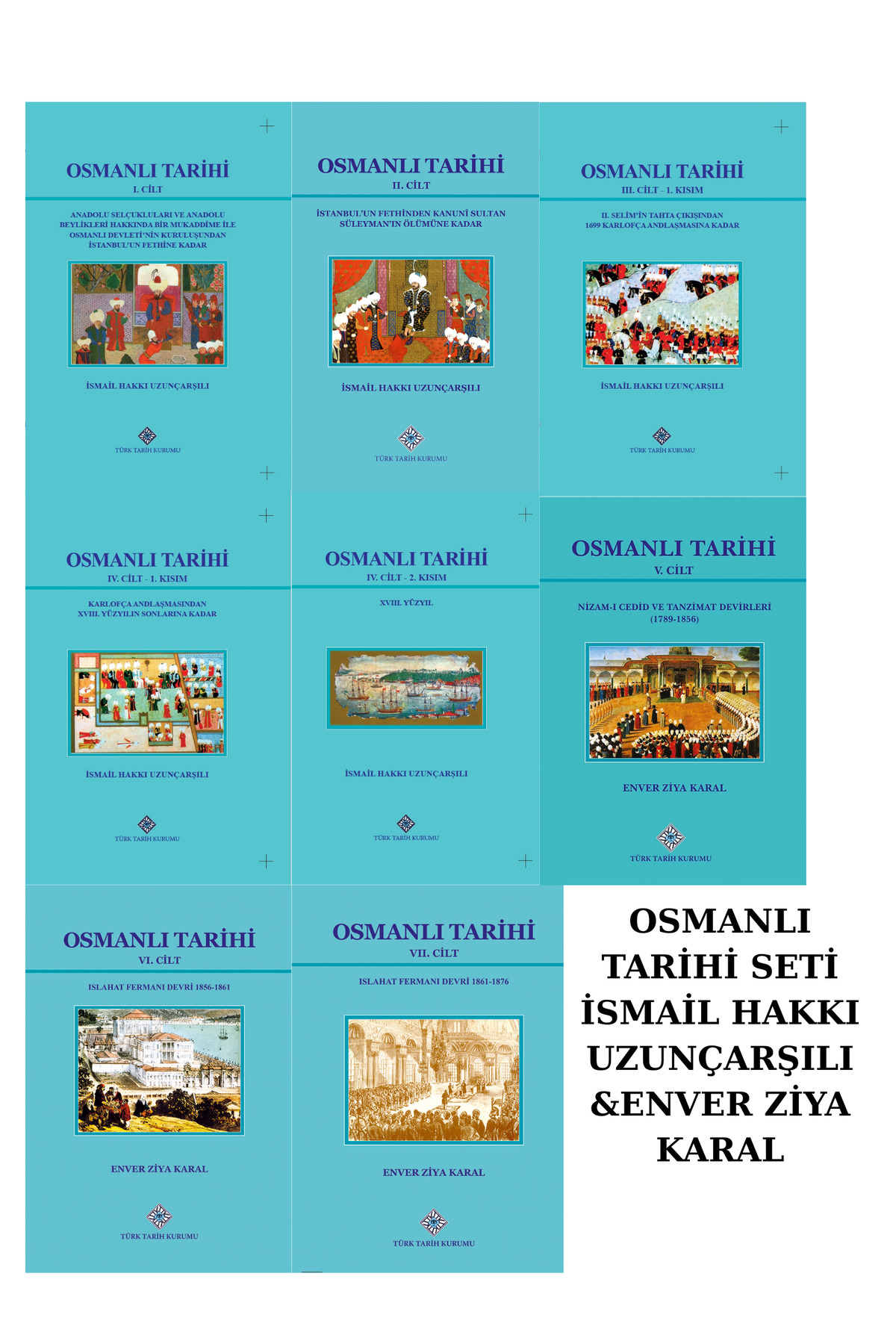 Türk Tarih Kurumu Yayınları OSMANLI TARİHİ 1-2-3(1)-4(1)-4(2)-5-6-7 ...