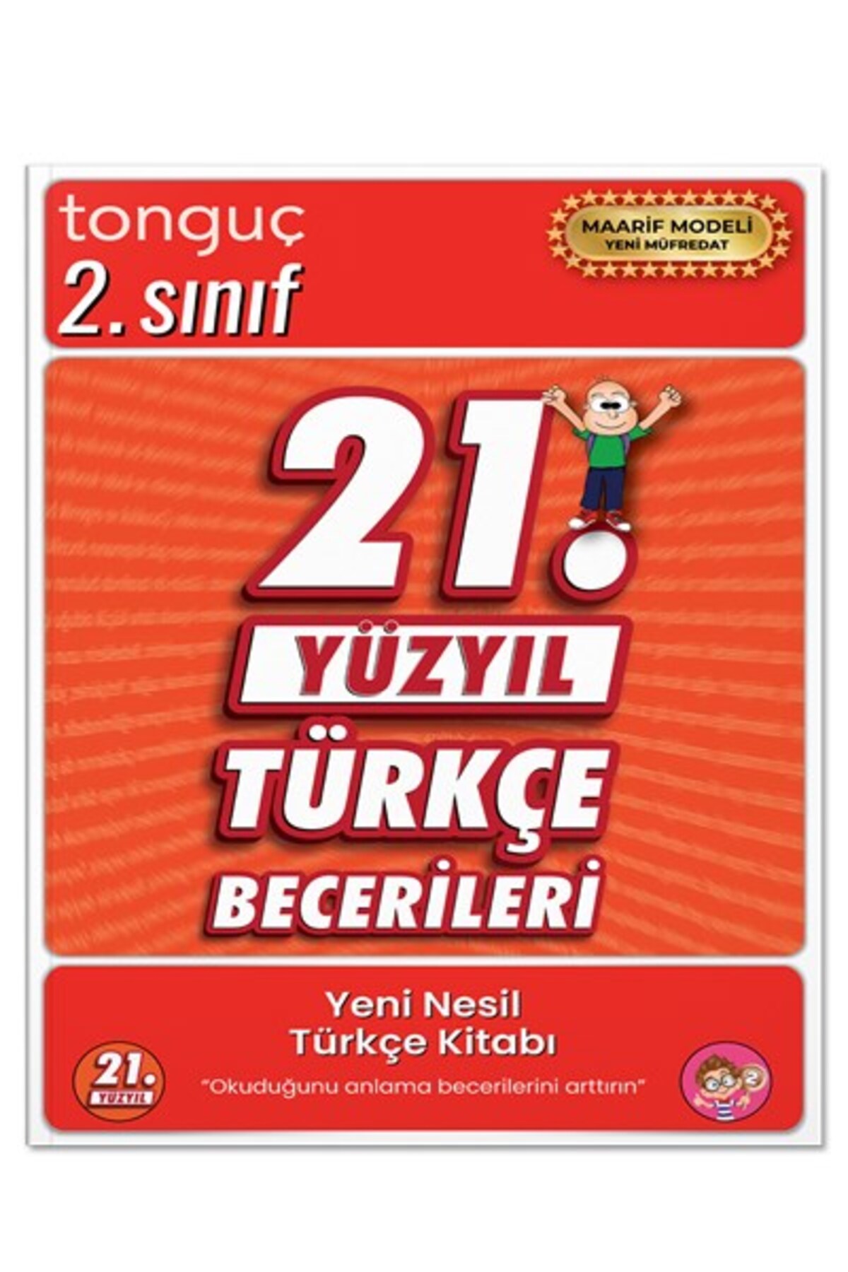 Tonguç Yayınları 2. Sınıf 21. Yüzyıl Türkçe Becerileri - Okuduğunu