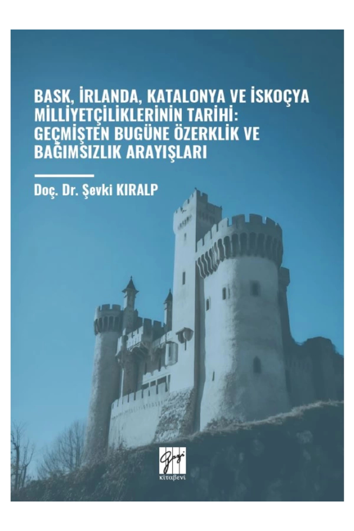 Irish Basque Gazi Kitabevi The History of Basque, Irish, Catalonian and Scottish ...