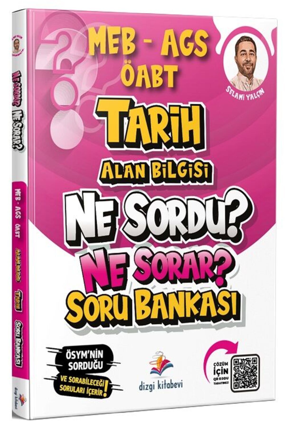 Dizgi Kitap ÖABT MEB-AGS Tarih Ne Sordu Ne Sorar Soru Bankası