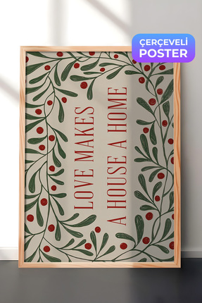 postifull Ahşap Çerçeveli Tablo, Çerçeveli Yılbaşı Poster, Love Makes a House...
