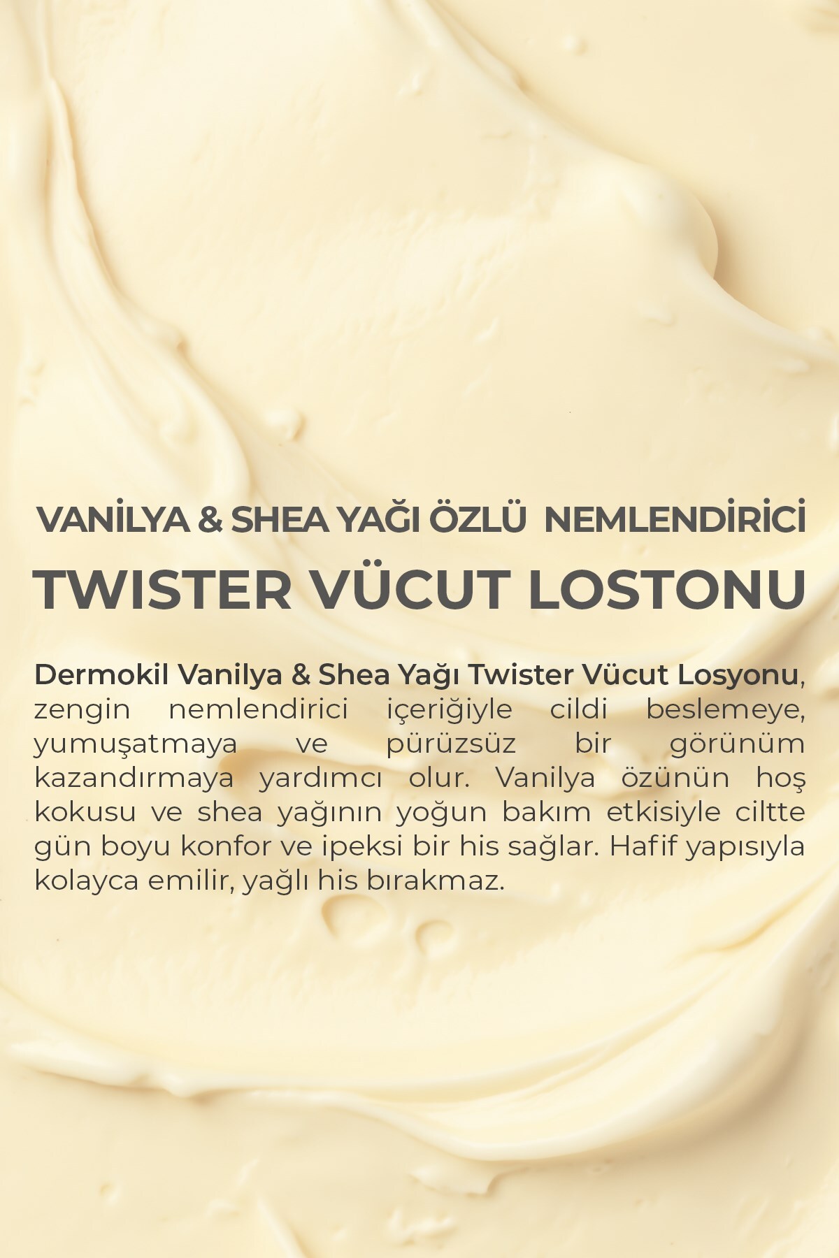 Vanilya Shea Yağı Twister Vücut Losyonu 200 ml — 8697916023685 — تصویر 4 از 4