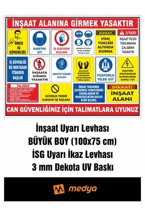 Medya UV İnşaat Uyarı Levhası 5'li 75x100 U.V Baskı 3 mm Dekota