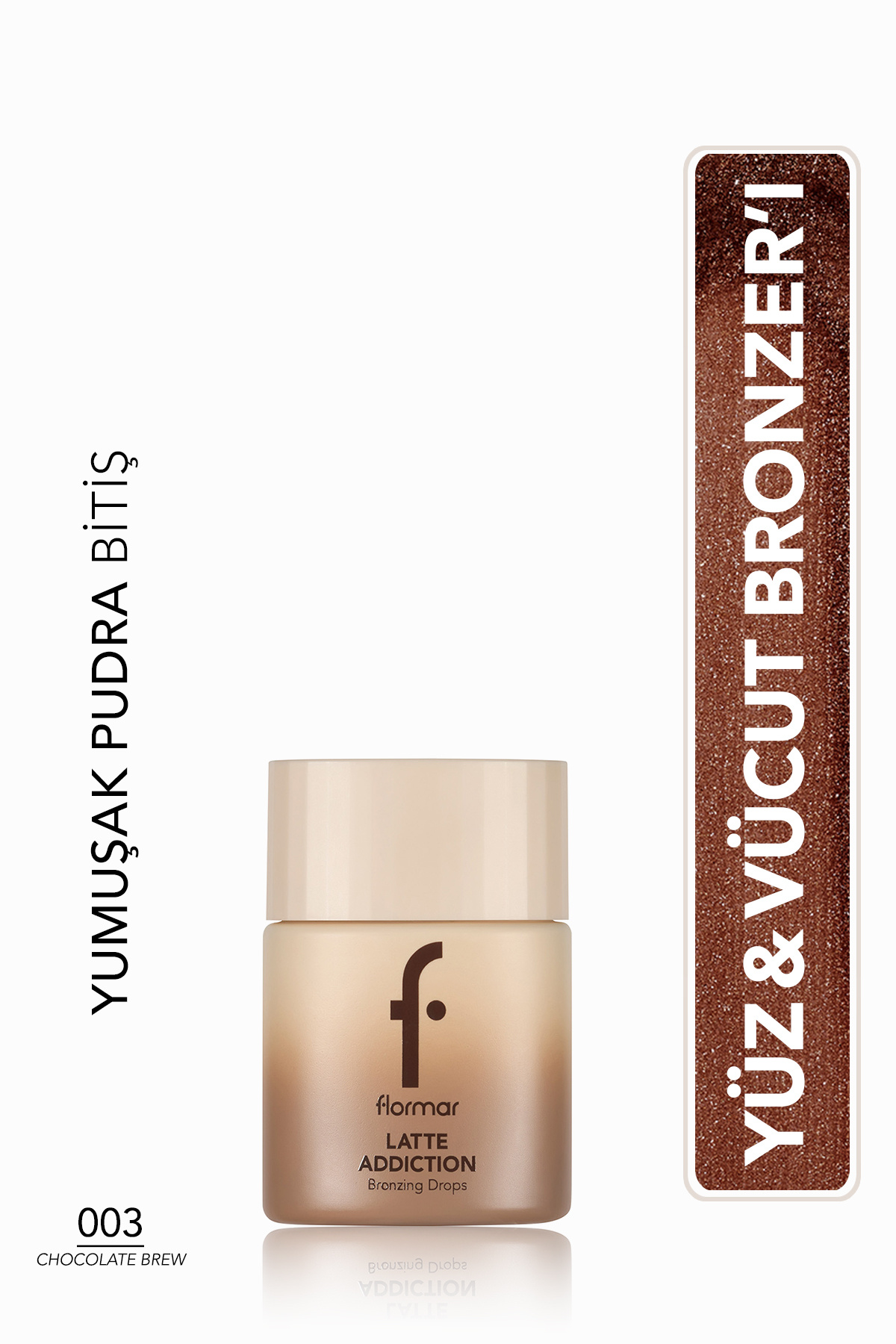 Flormar برنزر صورت و بدن مرطوب کننده و براق با رنگ برنز گرم لاته - 003 Chocolate Brew — بژ 9737