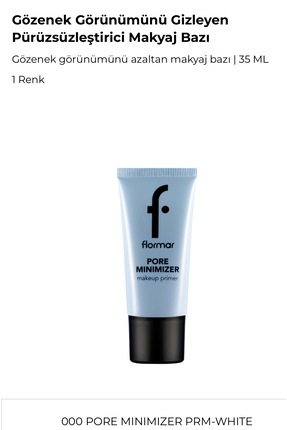 Flormar Gözenek Görünümü Gizleyen Pürüzsüzleştirici Makyaj Bazı - Pore Minimizer