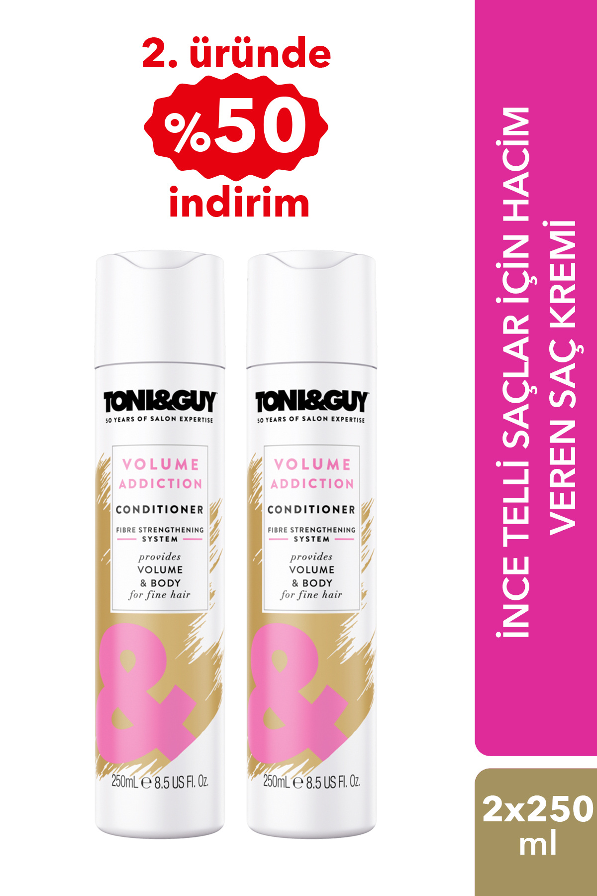 Toni&Guy Volume Addiction İnce Telli Saçlar İçin Hacim Veren Saç Kremi 2x250 ml — TNGY0013