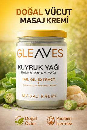 Gleaves Naturals Kuyruk Yağı Ve Bamya Tohumlu Bitkisel Içerikli Masaj Kremi C...