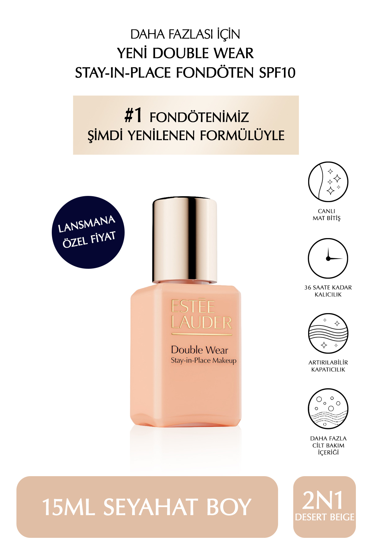 Estee Lauder Seyahat Boy Fondöten - Double Wear Stay-in-Place Fondöten SPF10 (2N1 DESERT BEIGE) 15ml - Fiyatı, Yorumları