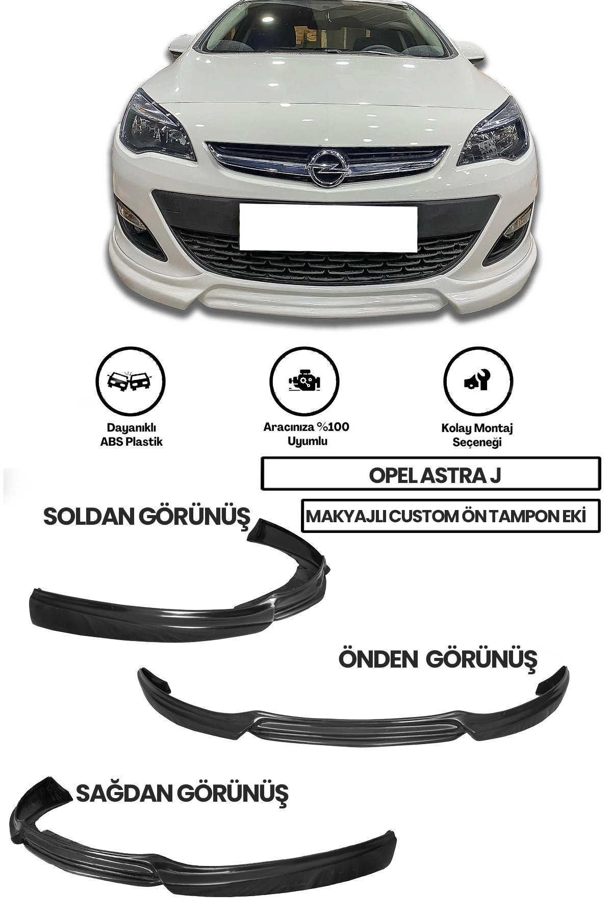 Astra J 2012-2020 Boyasız plastik Custom Ön Ek Makyajlı Kasaya uyumlu