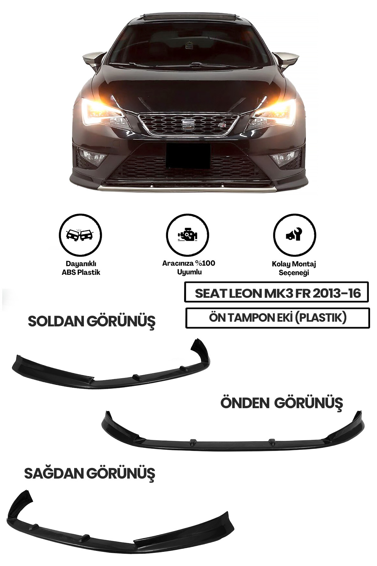 Leon Mk3 Fr 2013-2016 Ön Ek (plastik)