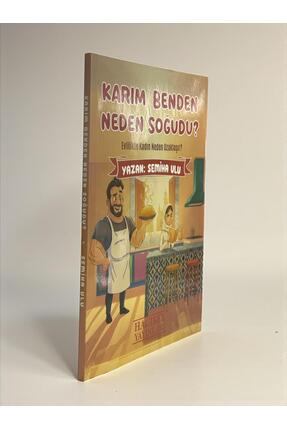 Hacıbey Yayınları KARIM BENDEN NEDEN SOĞUDU?-EVLİLİKTE KADININ SESSİZ ÇIĞLIĞI...
