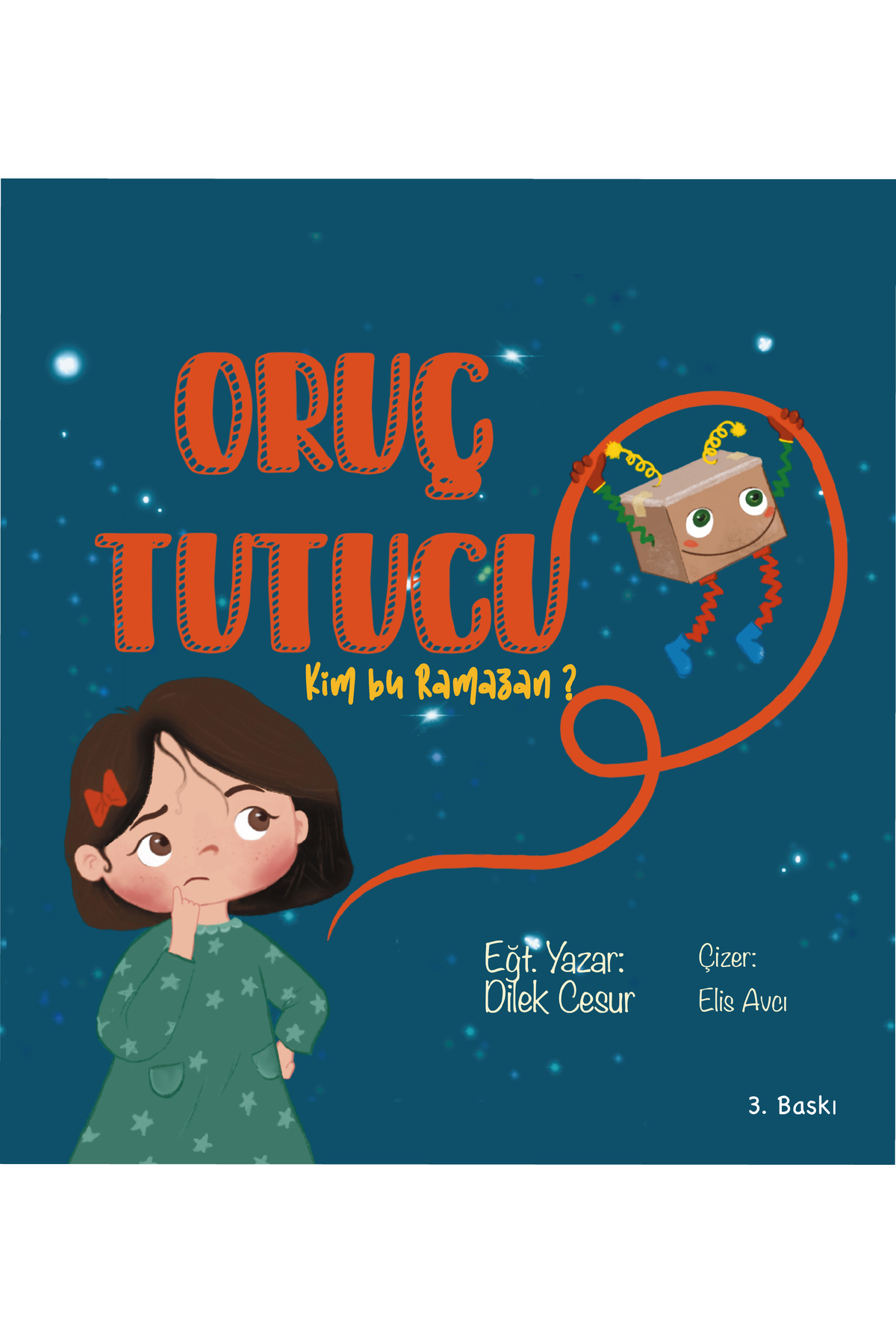 ENDA YAYINCILIK Dilek Cesur-oruç Tutucu-hikaye Kitabı fotoğrafı 2 (önizleme)