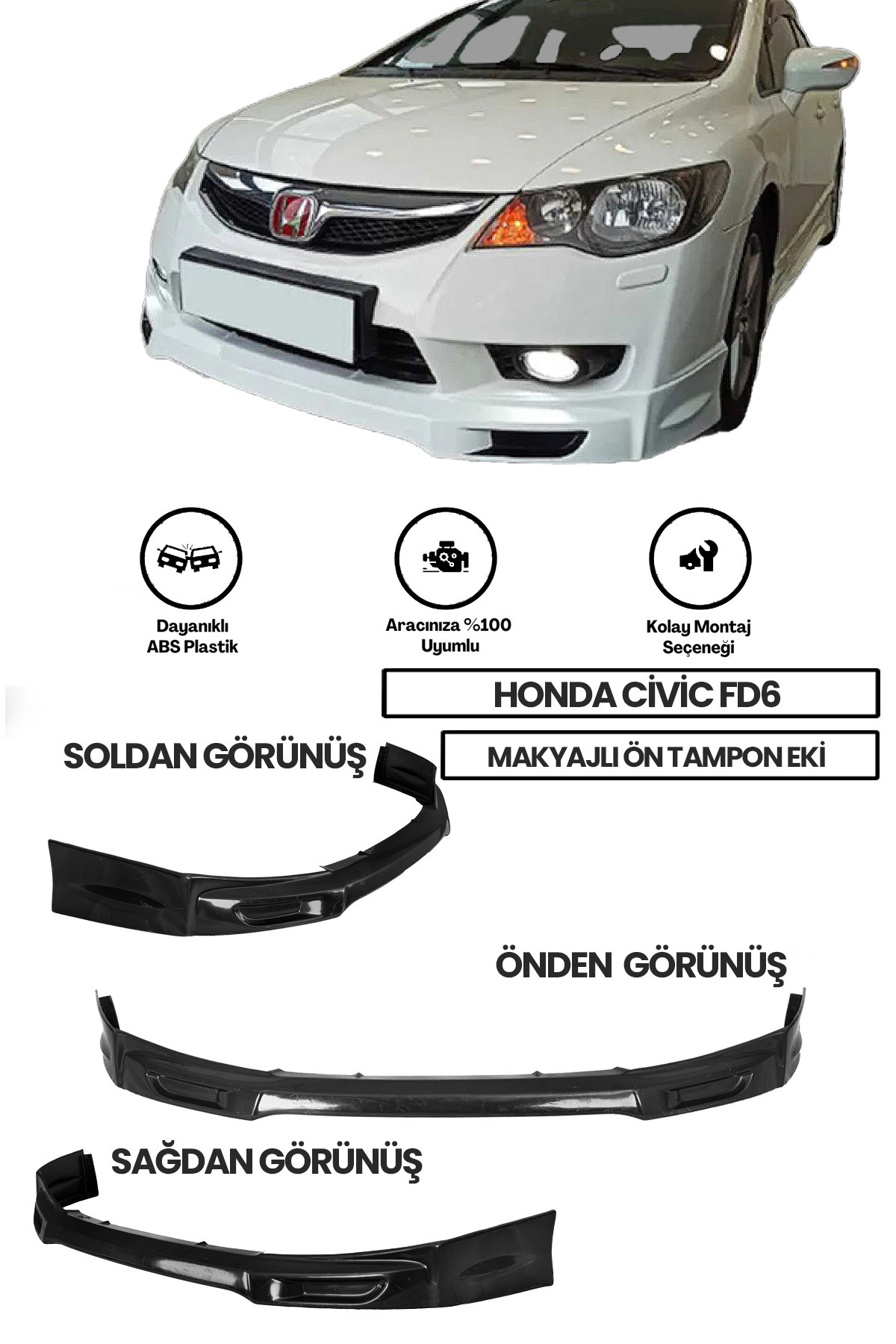 Honda Civic Fd6 Makyajlı Kasaya uyumlu Boyasız plastik Mugen Ön Ek