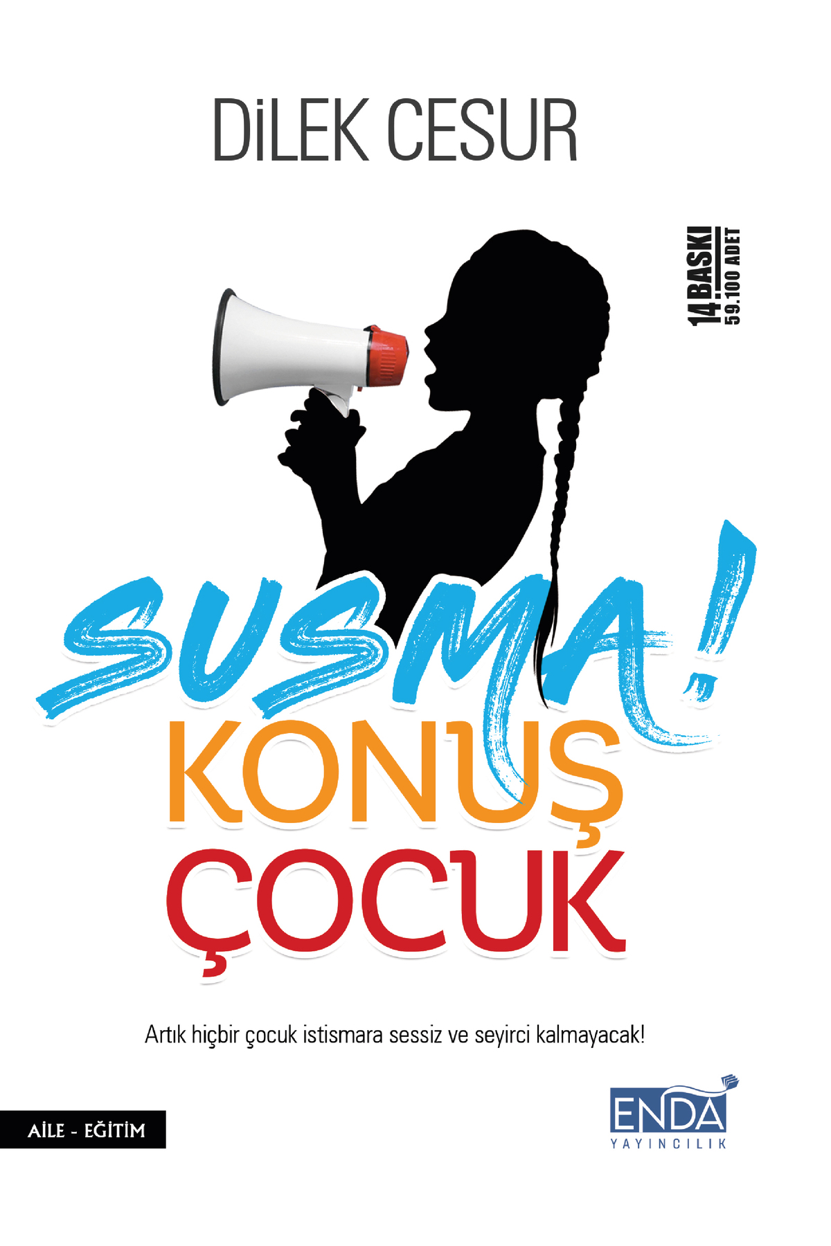 ENDA YAYINCILIK Susma Konuş Çocuk-Dilek Cesur - Fiyatı, Yorumları