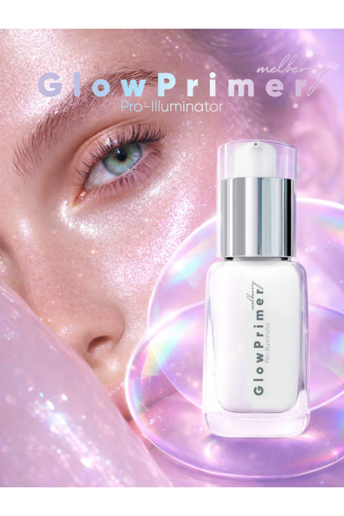 Glow Primer Pro-Illuminator Makyaj Bazı — رنگارنگ Mbbz1 — تصویر 5 از 6