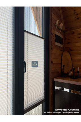 Liva Ev Dünyası Plise Perde | Cam Balkon & Pimapen Uyumlu | Kolay Montajlı | ...