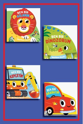 Maxi Yayıncılık Ben Bir (Aslanım, Dinozorum, Kepçeyim, Arabayım ) Eğitici ve ...