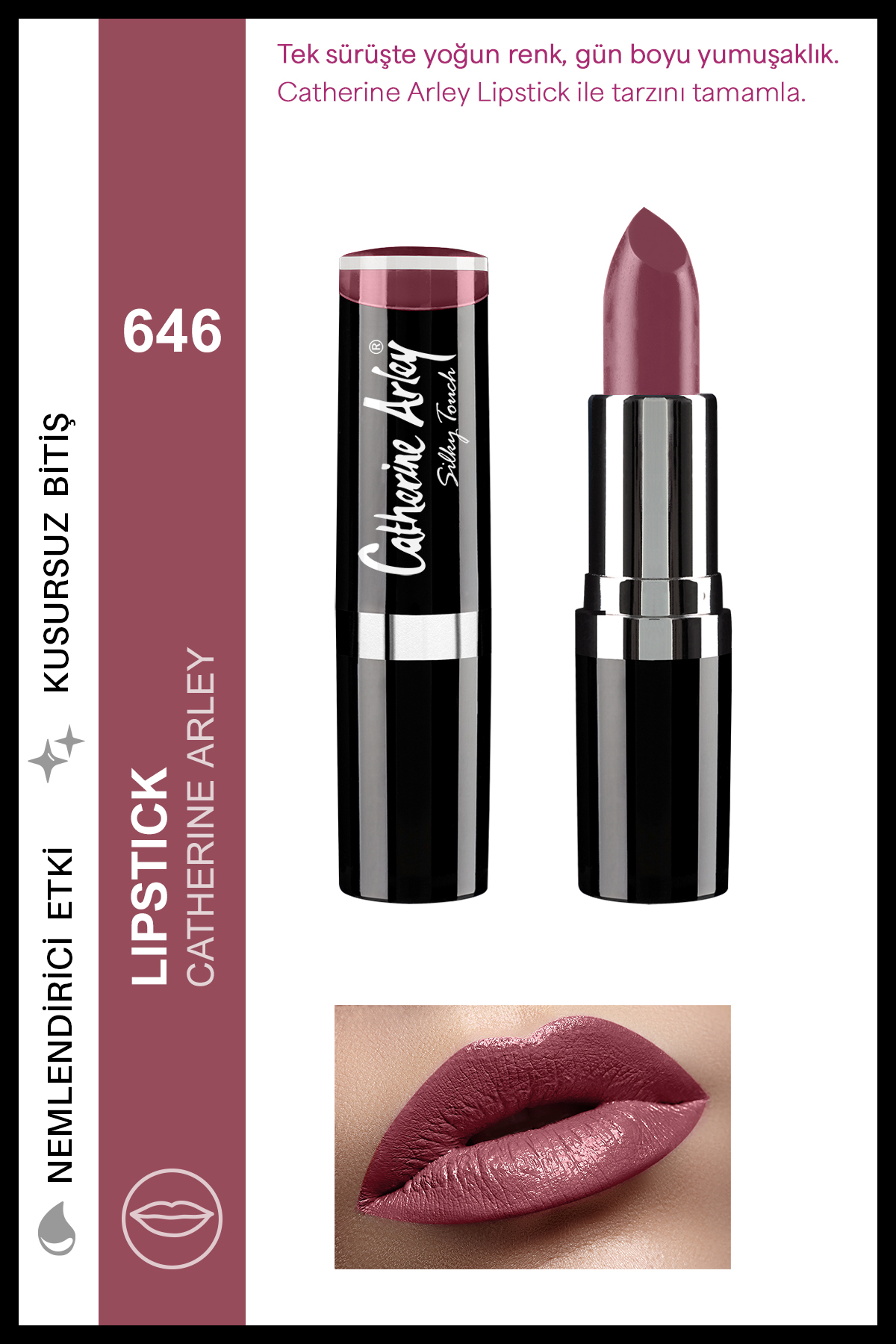 Catherine Arley Lipstick Ton Ruj No:646 - Fiyatı, Yorumları