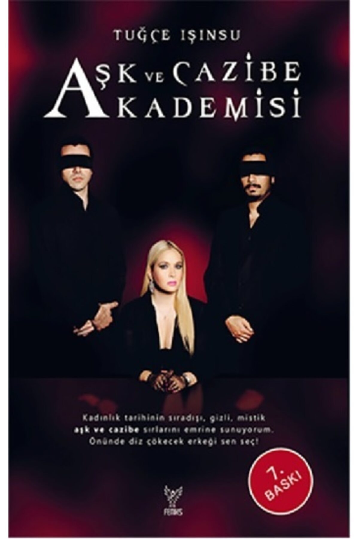 Feniks Yayınları Aşk Ve Cazibe Akademisi / Tuğçe Işınsu / / 9786055514921