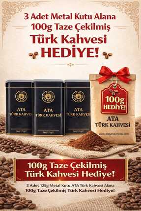 ATA TÜRKKAHVESİ 100g. Hediye Taze Çekim Türk Kahvesi + 3 Adet Ata Türk Kahves...