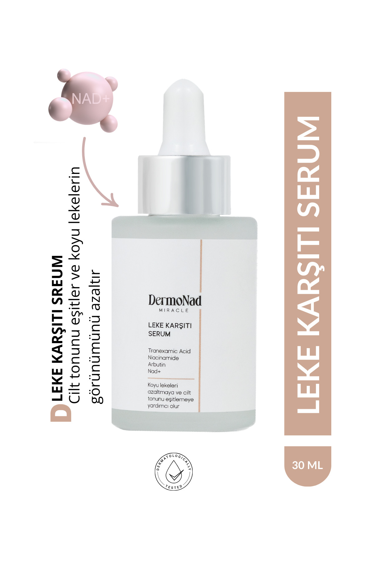 DermoNad Leke Karşıtı Serum Cilt Tonu Eşitleyici Nemlendirici 30 ml ( Arbutin, Niacinamide, NAD+ ) — DN0009