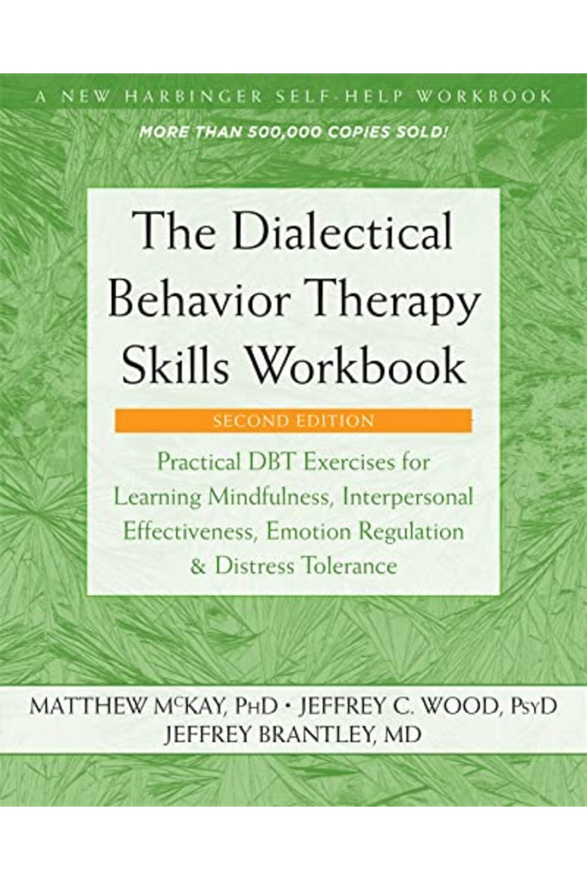 New Harbinger Publications The Dialectical Behavior Therapy Skills ...