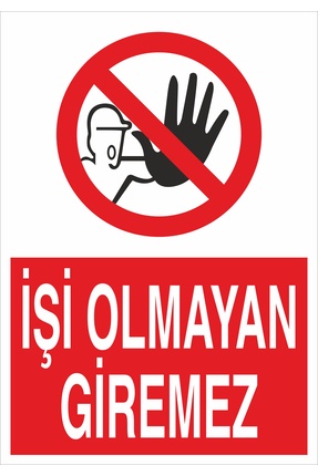 otovoo İşi Olmayan Giremez 25x35cm 3mm Dekota