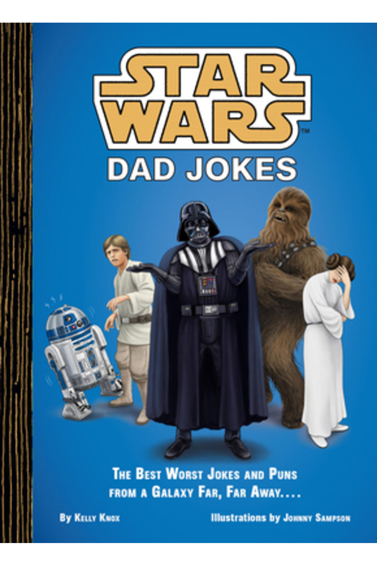 Chronicle Books Star Wars: Dad Jokes: The Best Worst Jokes and Puns ...