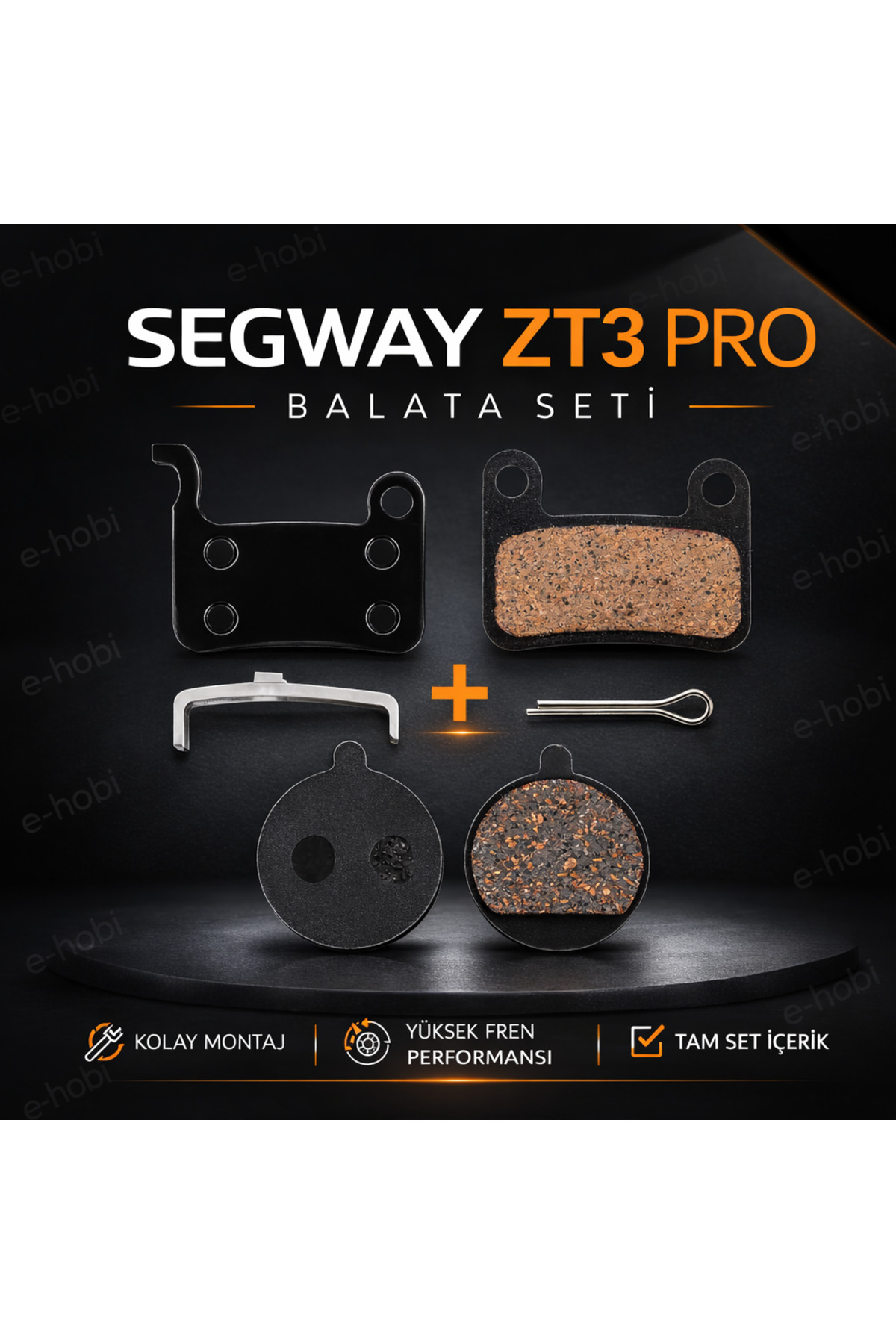 E-HOBİ Segway ZT3 PRO Scooter Dayanıklı Balata Takımı Ön Ve Arka