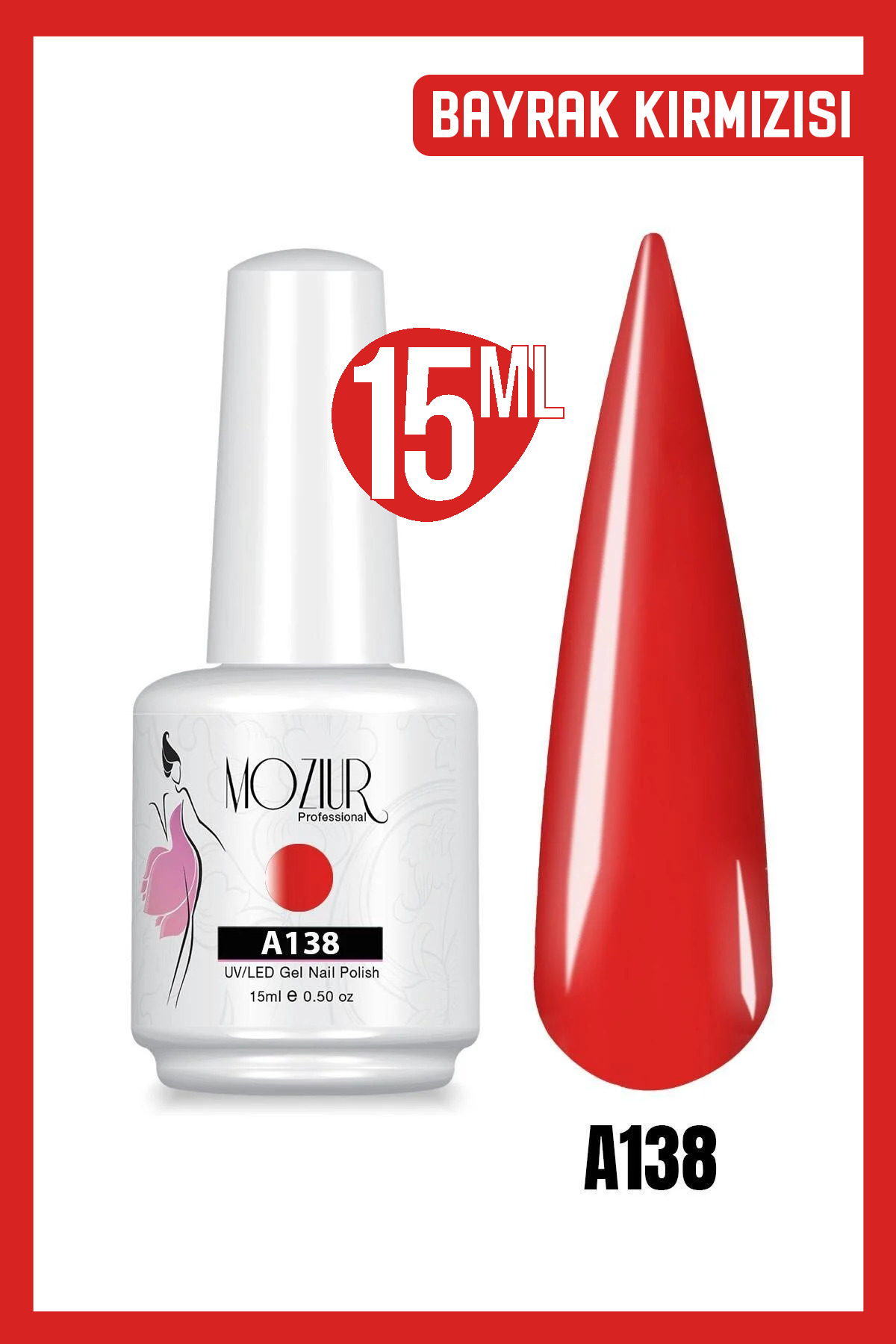 MOZIUR Kalıcı Oje UV Led A138 (KIRMIZI SERİSİ) 15ml — قرمز 8683089006020