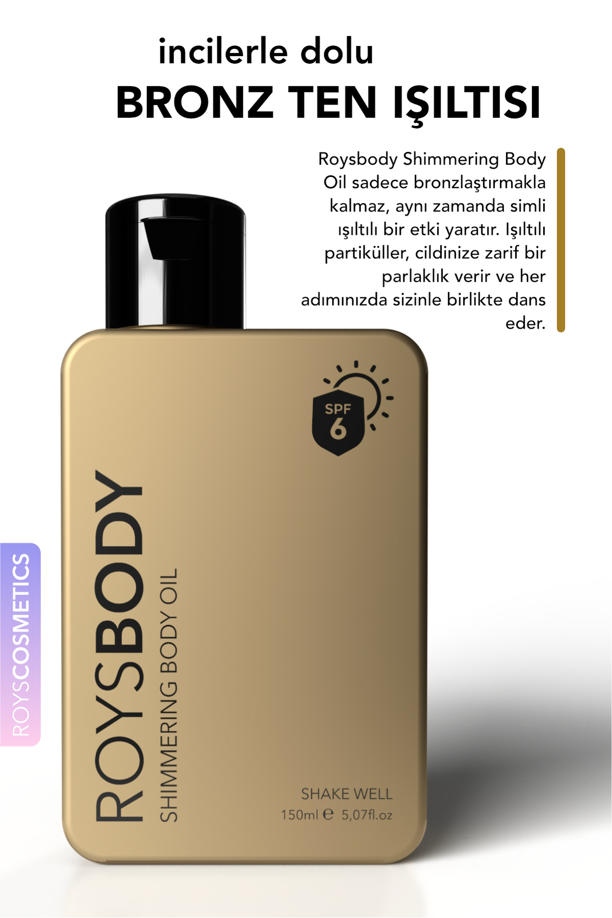 Shimmering Body Oil Yoğun Bronzlaştırıcı Altın Işıltılı Güneş Yağı 150 ml Spf 6 — RYSSML — تصویر 4 از 4