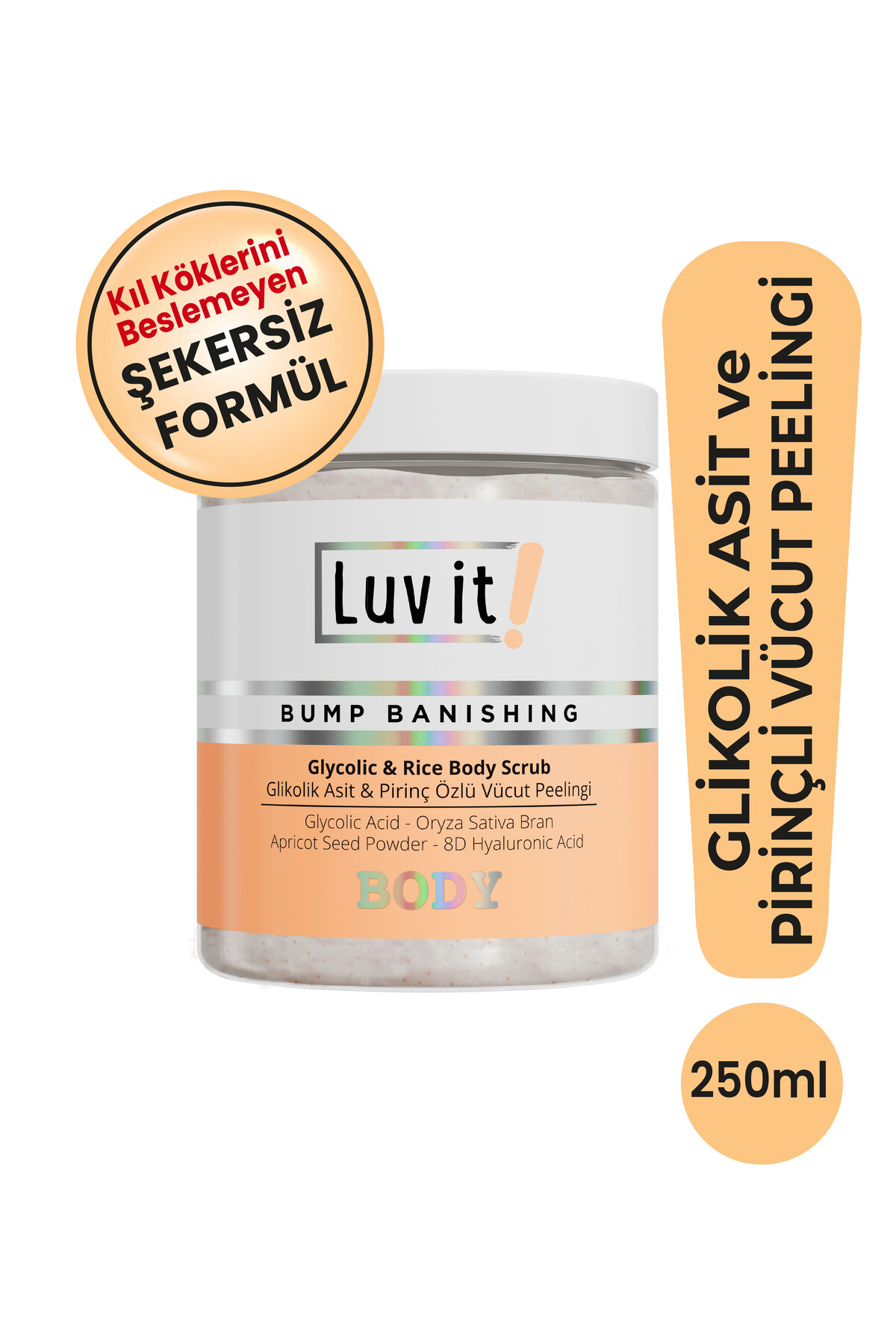 Luv it! Glikolik Asit Vücut Peelingi - Pirinç Özlü Hyaluronik Asit İçeren Body Scrub 250 ml — L123