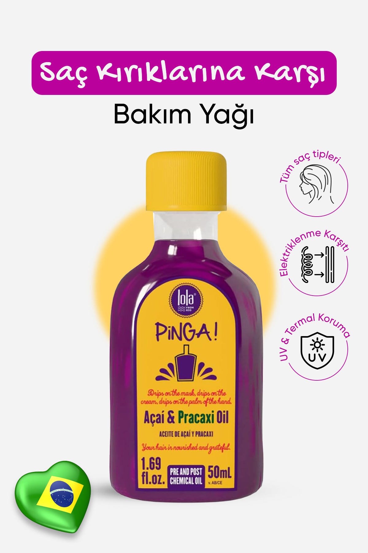 Lola From Rio Pinga Açai Pracaxi Saç Yağı, Saç Uçlarını Besler ve Kırıkları Onarır, Termal Isı Koruması 50 ml — 7899572810192