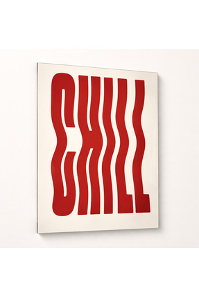 MAVEN Chill Yazılı Cam Tablo Kırmızı Minimal Tipografi Poster Modern Dekorati...