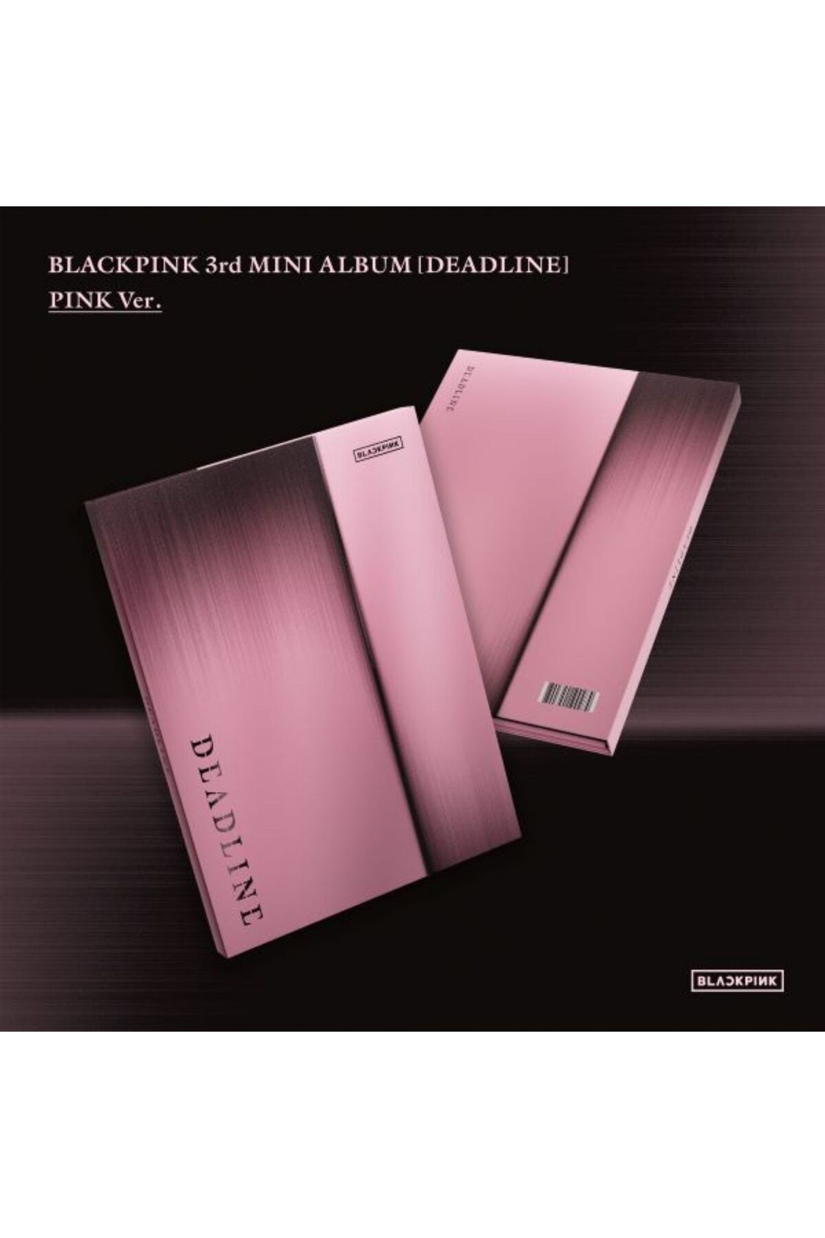 Kpop Dünyasi BLACKPINK – 3rd MINI ALBUM [DEADLINE] (PINK Ver