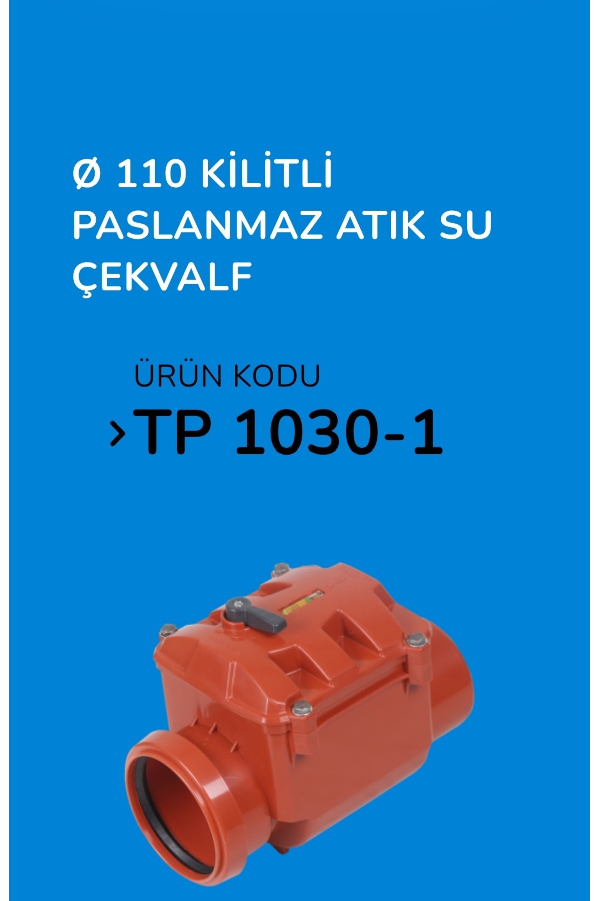 LUX WARES 100 Lük Kalın Çelik Klapeli Çekvalf 110 MM PVC Boru